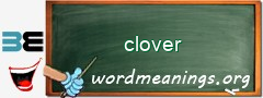 WordMeaning blackboard for clover